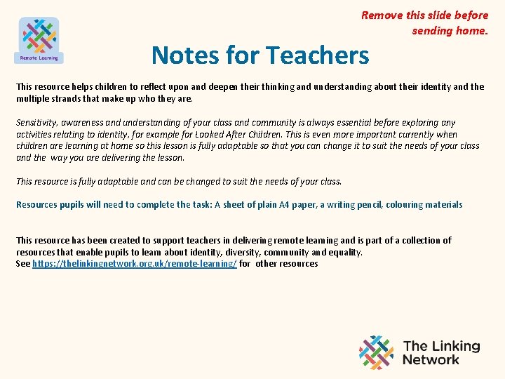 Remove this slide before sending home. Notes for Teachers This resource helps children to