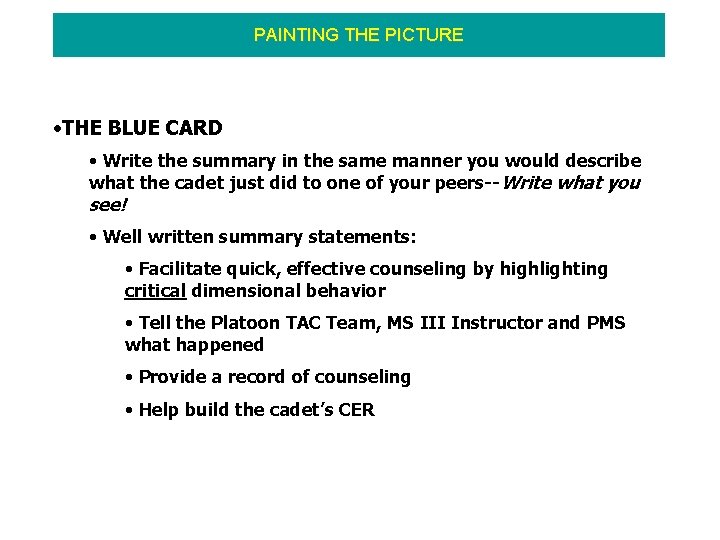 PAINTING THE PICTURE • THE BLUE CARD • Write the summary in the same