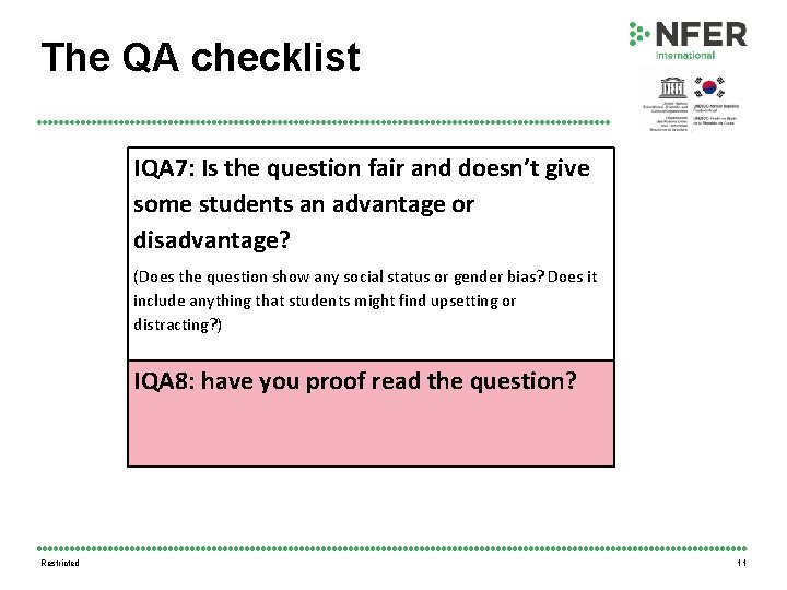 The QA checklist IQA 7: Is the question fair and doesn’t give some students