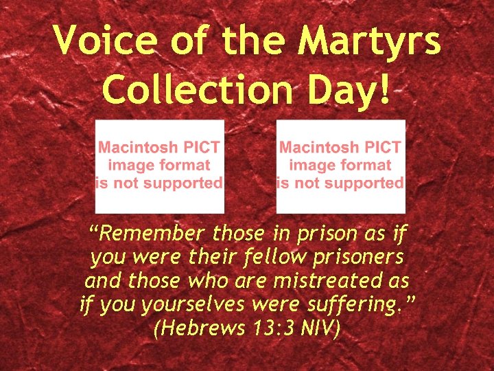 Voice of the Martyrs Collection Day! “Remember those in prison as if you were