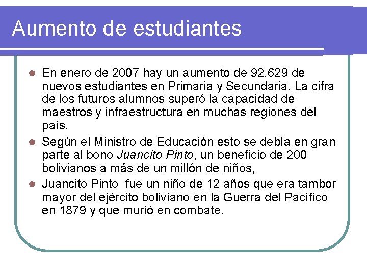 Aumento de estudiantes En enero de 2007 hay un aumento de 92. 629 de