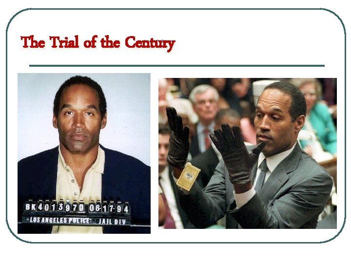 The Trial of the Century 