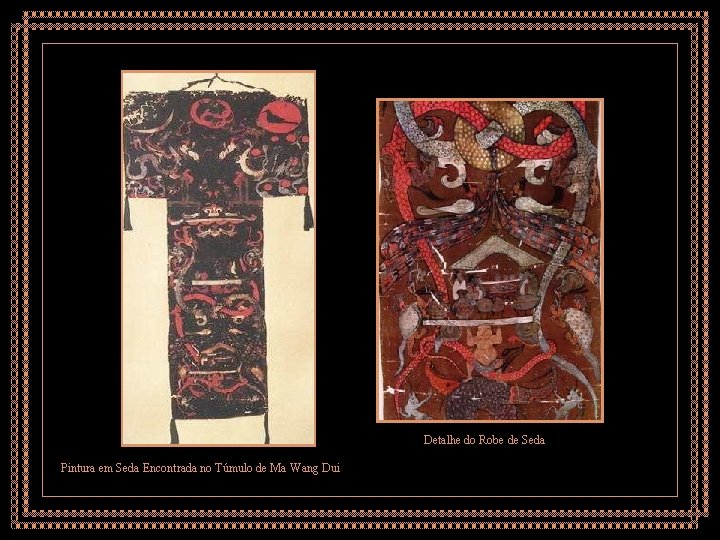 Detalhe do Robe de Seda Pintura em Seda Encontrada no Túmulo de Ma Wang