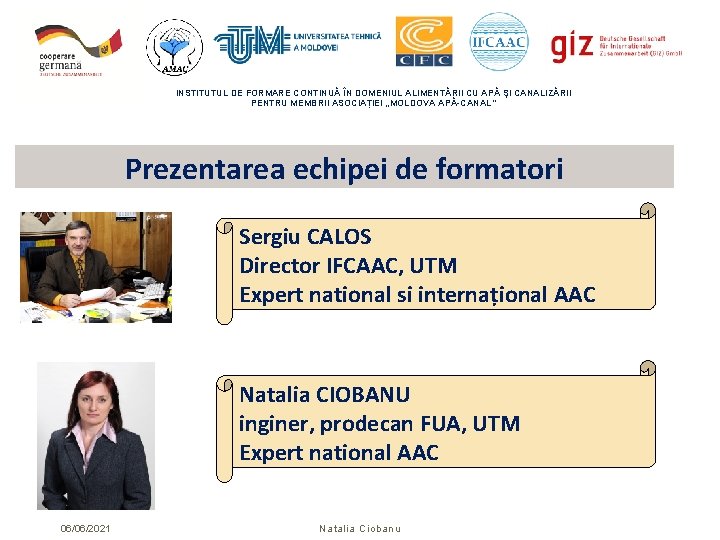 INSTITUTUL DE FORMARE CONTINUĂ ÎN DOMENIUL ALIMENTĂRII CU APĂ ŞI CANALIZĂRII PENTRU MEMBRII ASOCIAȚIEI