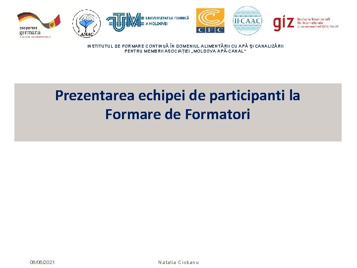 INSTITUTUL DE FORMARE CONTINUĂ ÎN DOMENIUL ALIMENTĂRII CU APĂ ŞI CANALIZĂRII PENTRU MEMBRII ASOCIAȚIEI