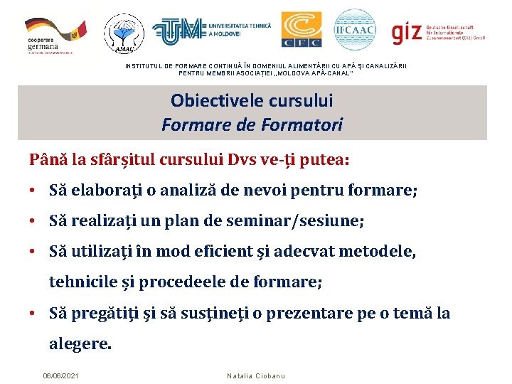 INSTITUTUL DE FORMARE CONTINUĂ ÎN DOMENIUL ALIMENTĂRII CU APĂ ŞI CANALIZĂRII PENTRU MEMBRII ASOCIAȚIEI