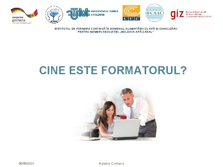 INSTITUTUL DE FORMARE CONTINUĂ ÎN DOMENIUL ALIMENTĂRII CU APĂ ŞI CANALIZĂRII PENTRU MEMBRII ASOCIAȚIEI