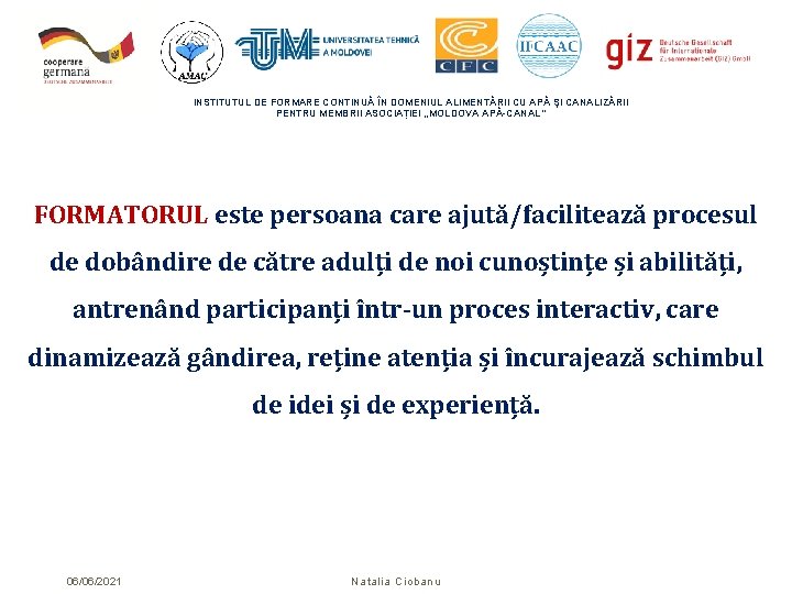 INSTITUTUL DE FORMARE CONTINUĂ ÎN DOMENIUL ALIMENTĂRII CU APĂ ŞI CANALIZĂRII PENTRU MEMBRII ASOCIAȚIEI