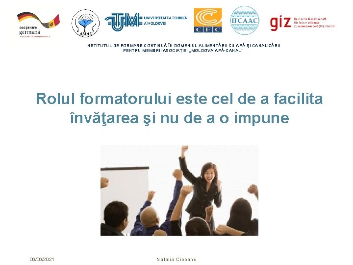 INSTITUTUL DE FORMARE CONTINUĂ ÎN DOMENIUL ALIMENTĂRII CU APĂ ŞI CANALIZĂRII PENTRU MEMBRII ASOCIAȚIEI