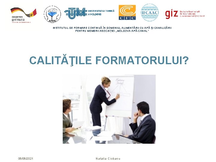 INSTITUTUL DE FORMARE CONTINUĂ ÎN DOMENIUL ALIMENTĂRII CU APĂ ŞI CANALIZĂRII PENTRU MEMBRII ASOCIAȚIEI