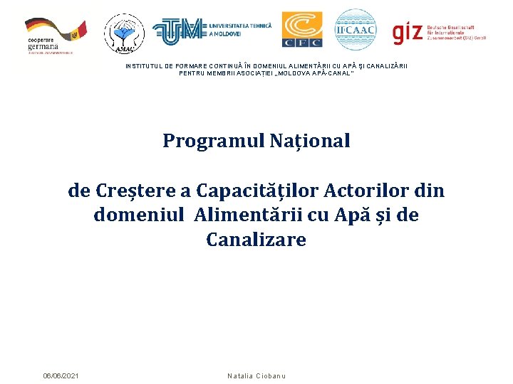 INSTITUTUL DE FORMARE CONTINUĂ ÎN DOMENIUL ALIMENTĂRII CU APĂ ŞI CANALIZĂRII PENTRU MEMBRII ASOCIAȚIEI