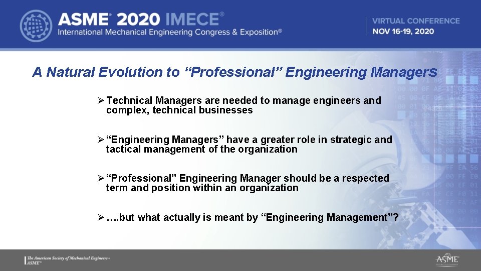 A Natural Evolution to “Professional” Engineering Manager s Ø Technical Managers are needed to A Natural Evolution to “Professional” Engineering Manager s Ø Technical Managers are needed to