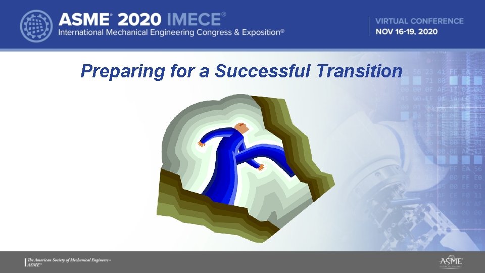 Preparing for a Successful Transition Preparing for a Successful Transition