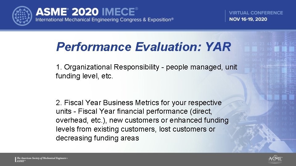 Performance Evaluation: YAR 1. Organizational Responsibility - people managed, unit funding level, etc. 2. Performance Evaluation: YAR 1. Organizational Responsibility - people managed, unit funding level, etc. 2.