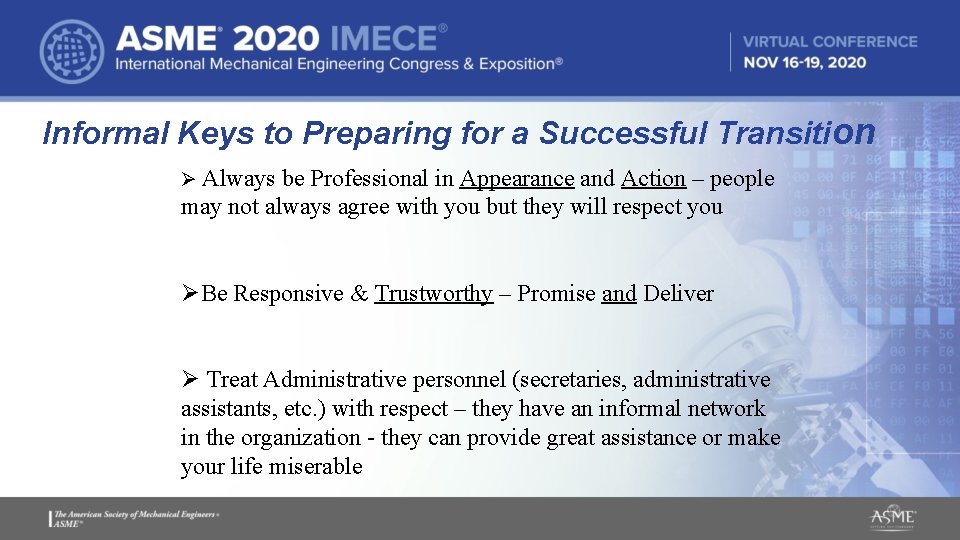 Informal Keys to Preparing for a Successful Transition Ø Always be Professional in Appearance Informal Keys to Preparing for a Successful Transition Ø Always be Professional in Appearance