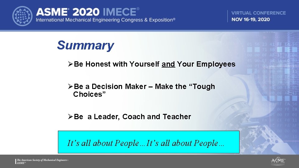 Summary ØBe Honest with Yourself and Your Employees ØBe a Decision Maker – Make Summary ØBe Honest with Yourself and Your Employees ØBe a Decision Maker – Make