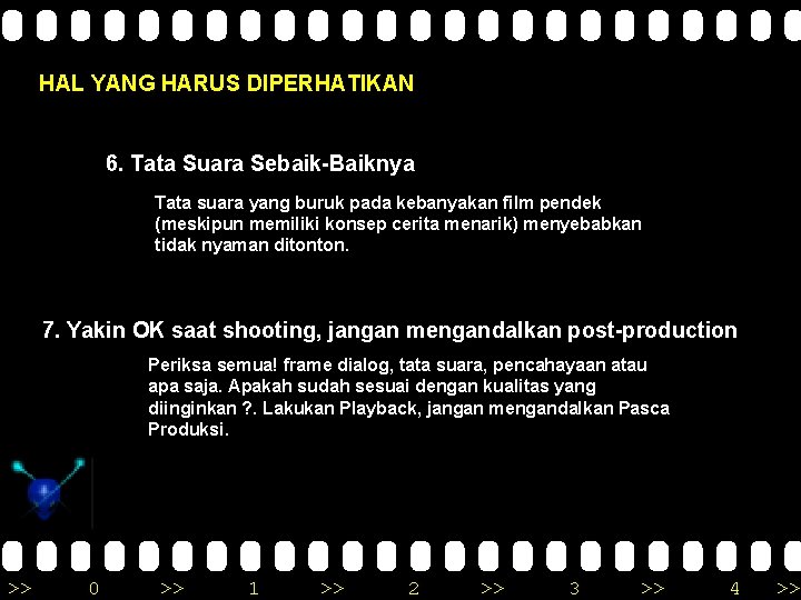 HAL YANG HARUS DIPERHATIKAN 6. Tata Suara Sebaik-Baiknya Tata suara yang buruk pada kebanyakan