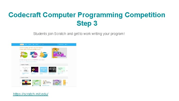 Codecraft Computer Programming Competition Step 3 Students join Scratch and get to work writing