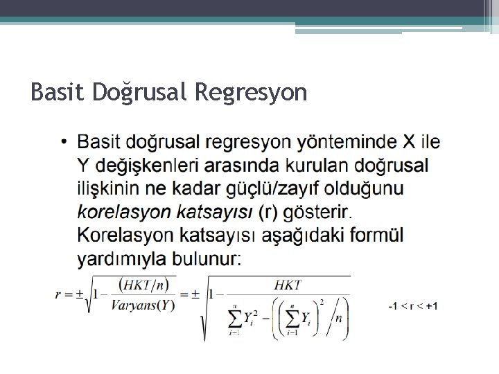 Basit Doğrusal Regresyon Basit Doğrusal Regresyon