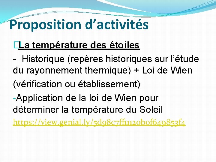 Proposition d’activités �La température des étoiles - Historique (repères historiques sur l’étude du rayonnement