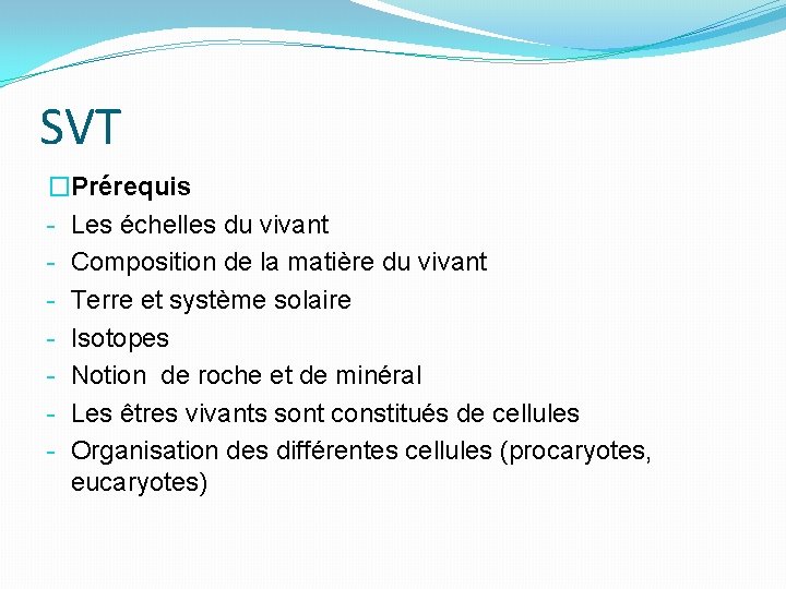 SVT �Prérequis - Les échelles du vivant - Composition de la matière du vivant