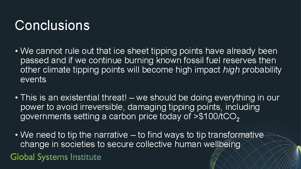 Conclusions • We cannot rule out that ice sheet tipping points have already been Conclusions • We cannot rule out that ice sheet tipping points have already been