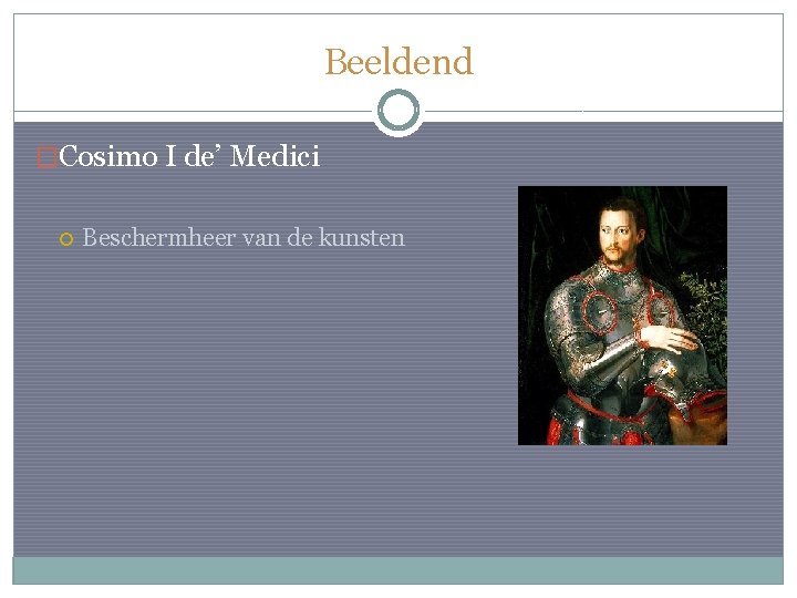 Beeldend �Cosimo I de’ Medici Beschermheer van de kunsten 