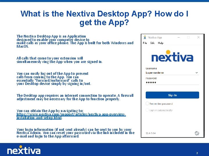 What is the Nextiva Desktop App? How do I get the App? The Nextiva