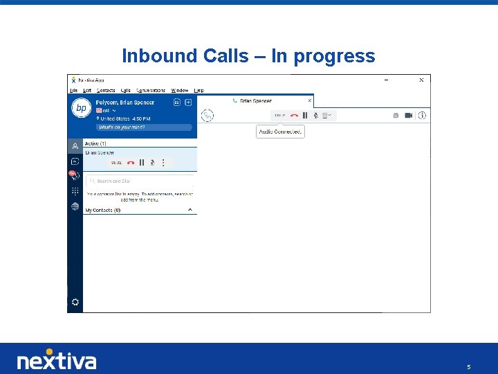 Inbound Calls – In progress 5 