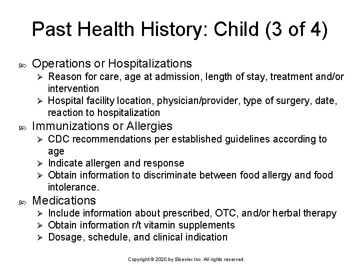 Past Health History: Child (3 of 4) Operations or Hospitalizations Reason for care, age