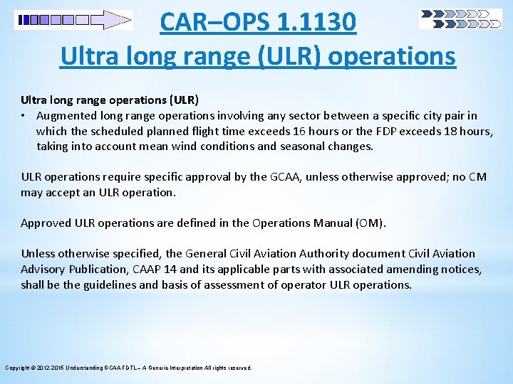 CAR–OPS 1. 1130 Ultra long range (ULR) operations Ultra long range operations (ULR) •