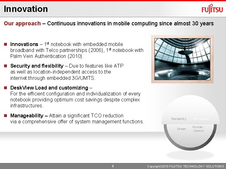 LIFEBOOK Notebooks by Fujitsu Copyright 2010 FUJITSU TECHNOLOGY
