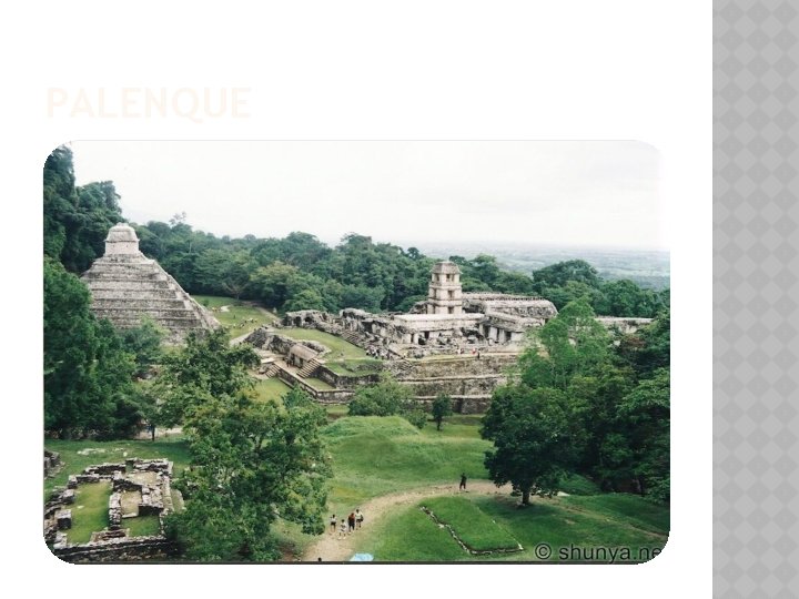 PALENQUE 