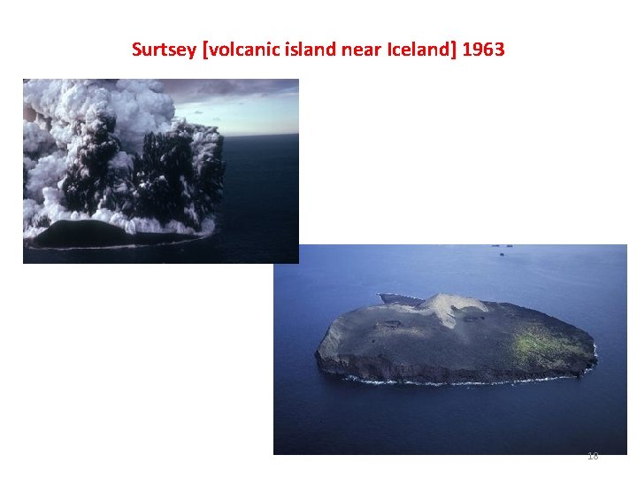 Surtsey [volcanic island near Iceland] 1963 18 