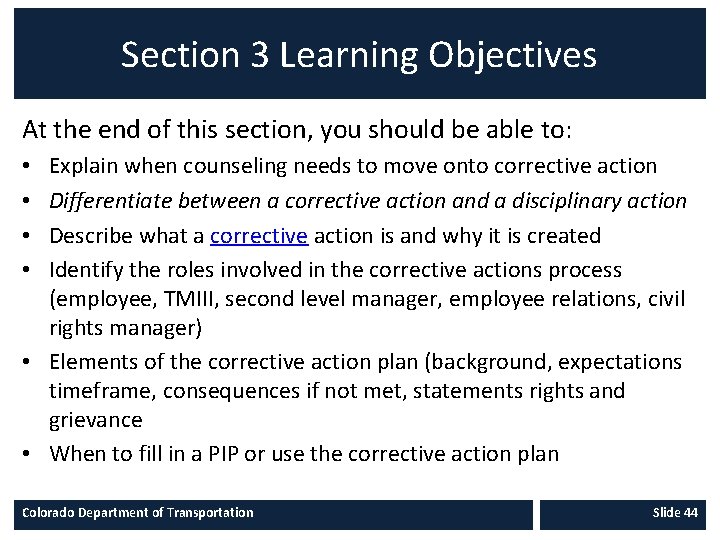 Section 3 Learning Objectives At the end of this section, you should be able