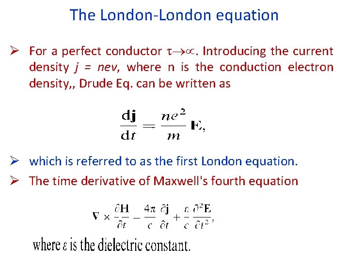 The Londonlondon Equation The London F London And