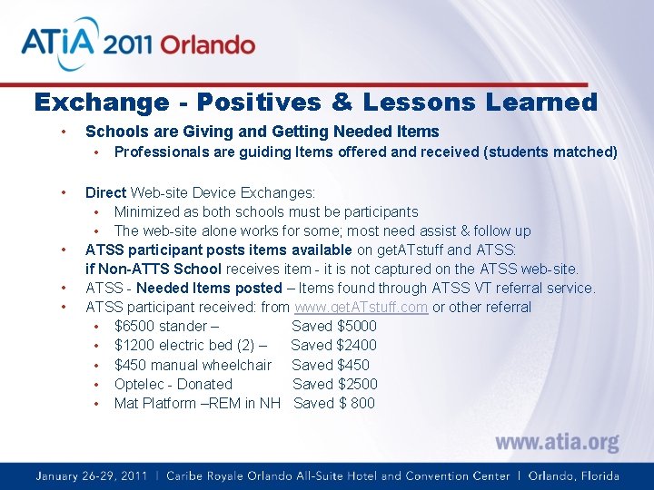 Exchange - Positives & Lessons Learned • Schools are Giving and Getting Needed Items