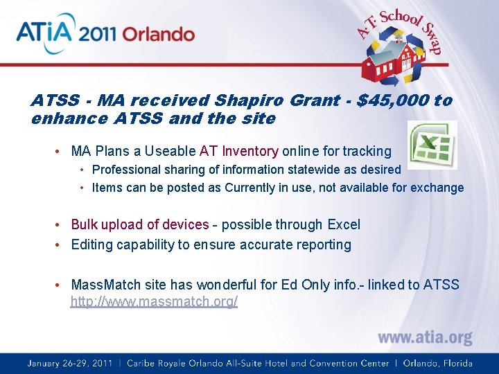 ATSS - MA received Shapiro Grant - $45, 000 to enhance ATSS and the