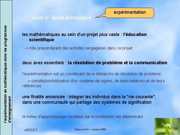 expérimentation l'expérimentation en mathématiques dans les programmes d'enseignement cycle 3 : école élémentaire les