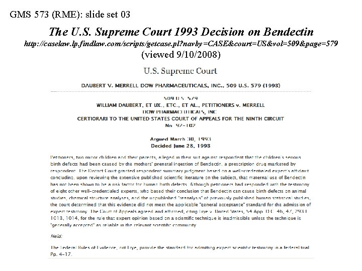 GMS 573 (RME): slide set 03 The U. S. Supreme Court 1993 Decision on