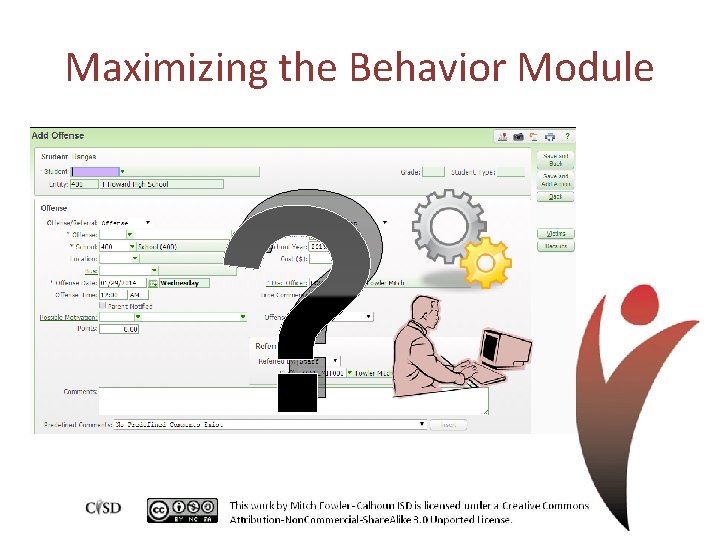Maximizing the Behavior Module ? 