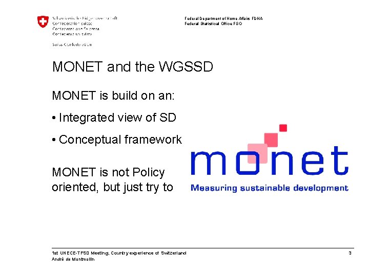 Federal Department of Home Affairs FDHA Federal Statistical Office FSO MONET and the WGSSD