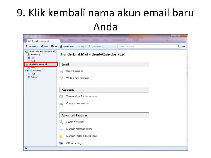 9. Klik kembali nama akun email baru Anda 