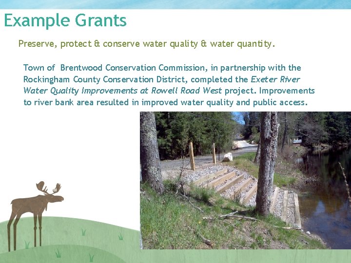 Example Grants Preserve, protect & conserve water quality & water quantity. Town of Brentwood
