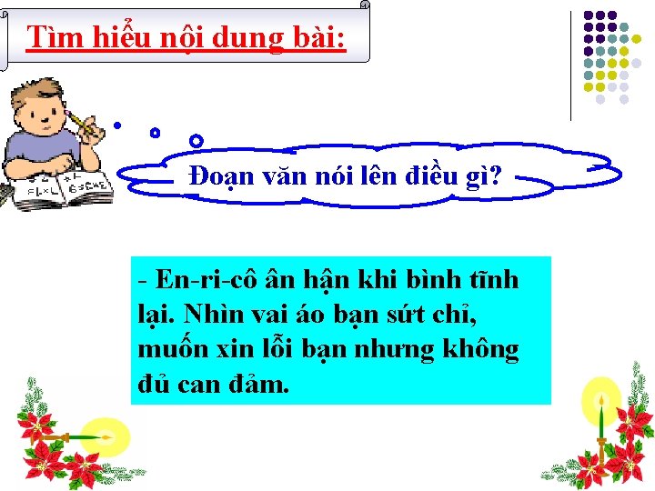 Tìm hiểu nội dung bài: Đoạn văn nói lên điều gì? - En-ri-cô ân