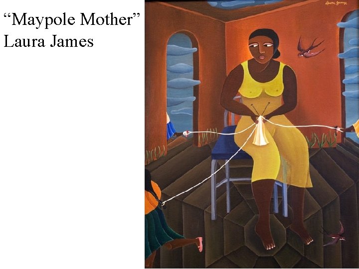 “Maypole Mother” Laura James 