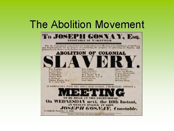 The Abolition Movement 