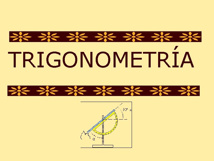 TRIGONOMETRÍA 