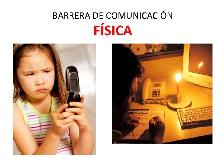 BARRERA DE COMUNICACIÓN FÍSICA 