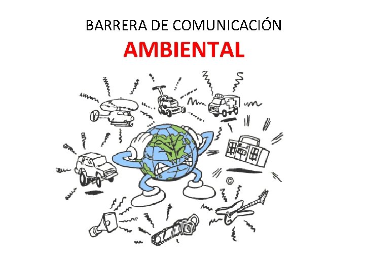 BARRERA DE COMUNICACIÓN AMBIENTAL 